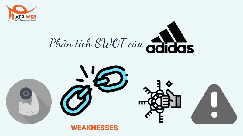 Điểm yếu trong SWOT của Adidas