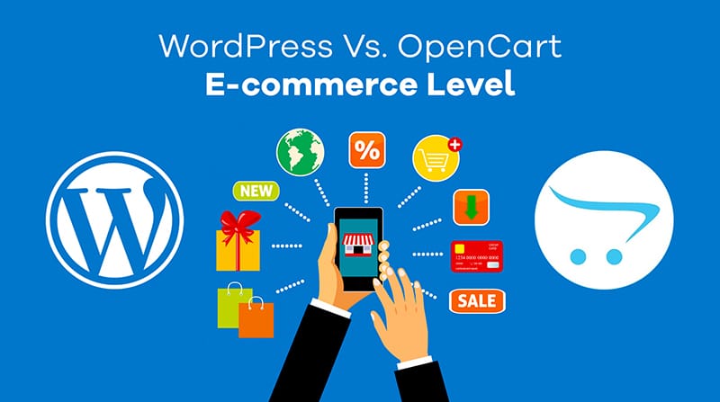 OpenCart vs WordPress: Cấp độ thương mại điện tử