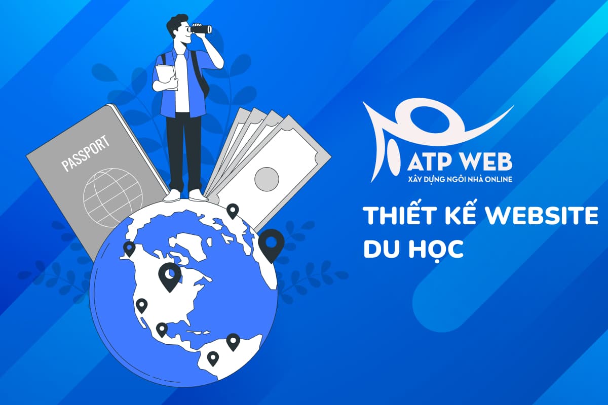 Thiet ke website Du hoc ATPWeb - Khởi Tạo Ngôi Nhà Online