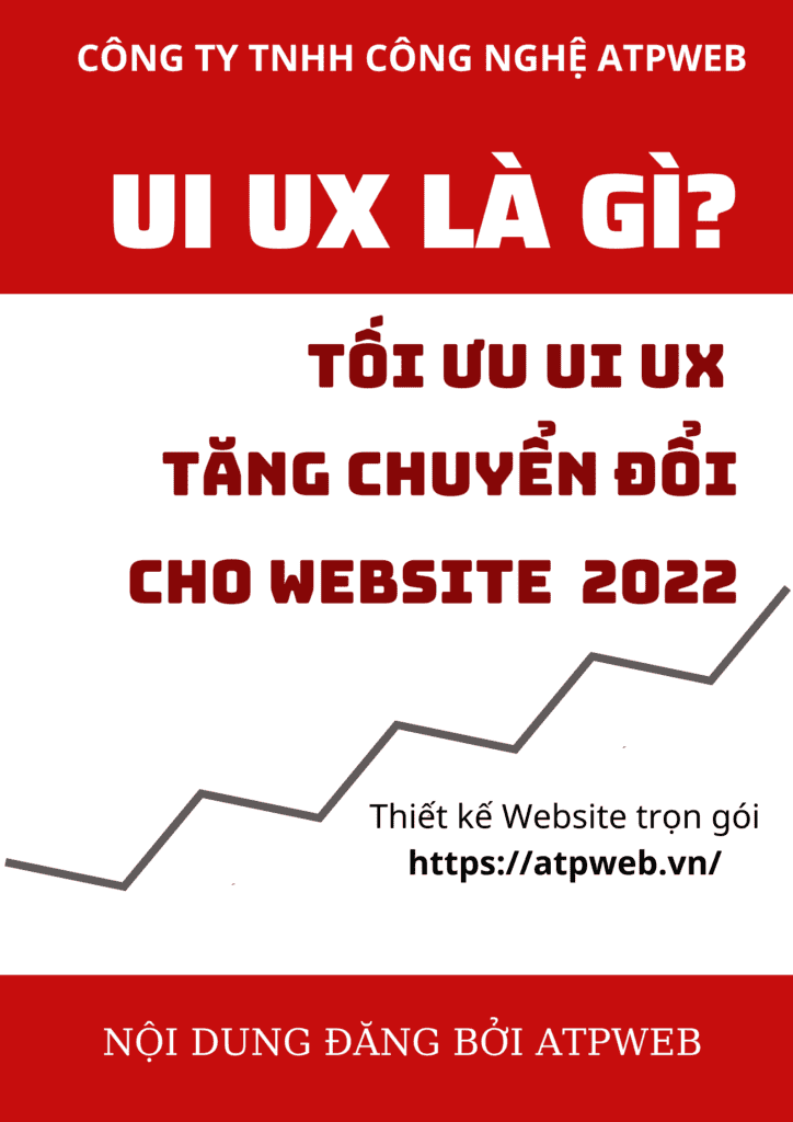 UI UX là gì Tối ưu UI UX tăng chuyển đổi cho website 2022