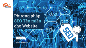 Phương pháp SEO Tên miền cho Website hiệu quả nhất 2022