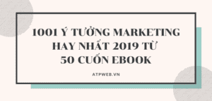 1001 Y Tuong Marketing Hay Nhat 2019 Tu 50 Cuon Ebook 1