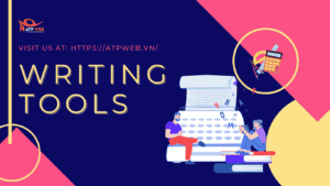 Các công cụ Viết Content mà mọi Writer cần có để tối ưu hoá hiệu quả Social Media Marketing