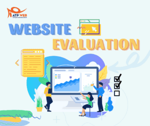 5 Tiêu chí hàng đầu của Website Evaluation