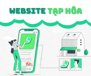 Thiết kế Website Tạp hóa giúp tối ưu hoá hiệu quả kinh doanh 2021