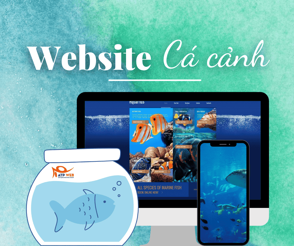 Thiết kế Website Cá cảnh tại ATPWeb