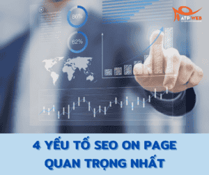 4 Yếu tố SEO Onpage quan trọng nhất