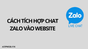 tích hợp chat Zalo vào Website ATPWEB