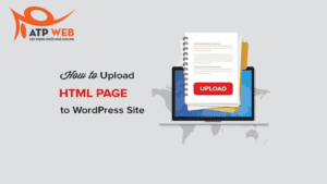 Cách upload trang HTML lên WordPress