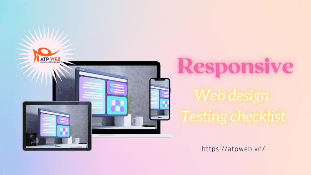 Checklist Kiểm tra tính đáp ứng - Responsive của Website