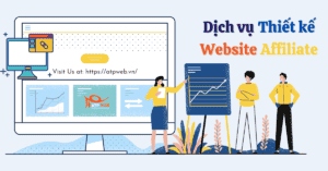 Dịch vụ Thiết kế Website Affiliate uy tín - chuyên nghiệp 2021