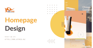 Tham khảo các mẫu thiết kế Homepage thu hút khách hàng