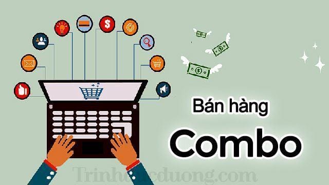 Nghệ thuật bán hàng đỉnh cao giúp tăng doanh thu đáng kể bằng "combo" 14 Nghệ Thuật Bán Hàng Combo (1)