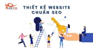 Thiết kế website chuẩn SEO