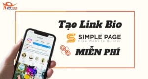 TẠO LINK BIO VỚI SIMPLE PAGE MIỄN PHÍ