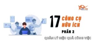 Công cụ hữu ích cho nhà quản lý - quản lý hiệu quả công việc
