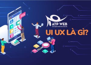 UI UX là gì?