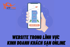 WEBSITE trong lĩnh vực KINH DOANH KHÁCH SẠN online
