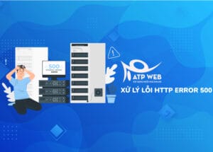 Xử lý lỗi HTTP ERROR 500