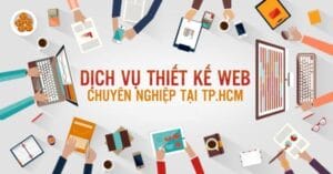 Dịch Vụ Thiết Kế Website Chuyên Nghiệp Tài Thành Phố Hồ Chí Minh