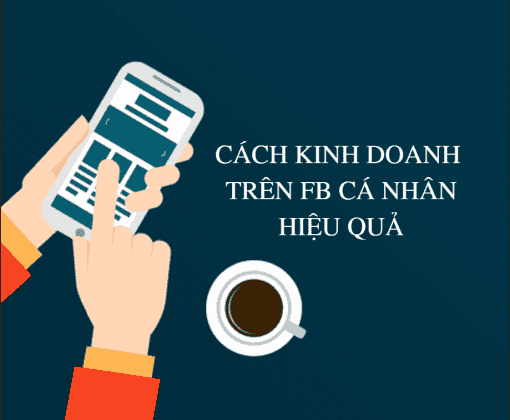 Huong Dan Ban Hang Hieu Qua Tren Nick Facebook Ca Nhan 1