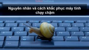 Máy Tính Chạy Chậm