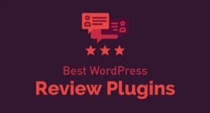 Top Plugin Đánh Giá Bài Viết Wordpress Cho Website