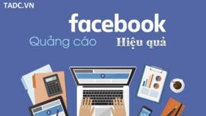 Hướng Dẫn Quảng Cáo Bài Viết Trên Facebook Thu Hút Khách Hàng