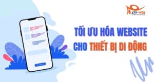 7 cách hiệu quả tối ưu hóa website cho thiết bị di động