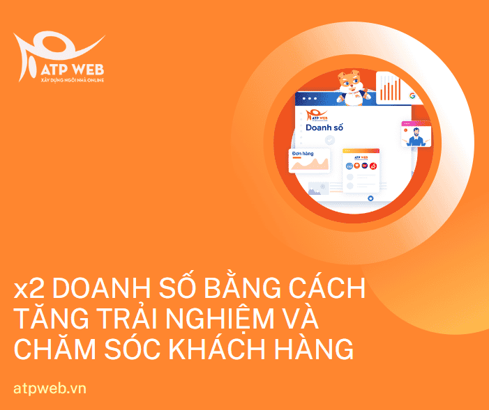 x2 doanh so khi lam sales ATPWeb - Khởi Tạo Ngôi Nhà Online